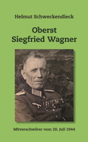 Oberst Siegfried Wagner