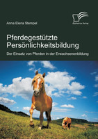 Pferdegestützte Persönlichkeitsbildung