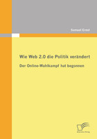 Wie Web 2.0 die Politik verändert