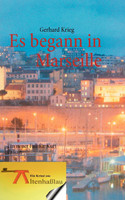 Es begann in Marseille