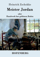 Meister Jordan oder Handwerk hat goldenen Boden
