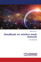 Handbook on wireless mesh network