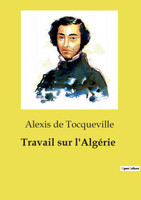 Travail sur l'Algérie