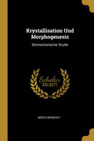 Krystallisation Und Morphogenesis
