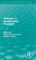Themes in Geographic Thought (Routledge Revivals)