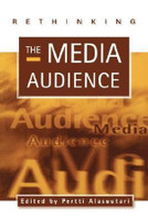 Rethinking the Media Audience