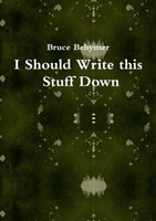 I Should Write this Stuff Down
