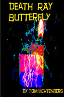 Death Ray Butterfly