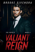 VALIANT REIGN