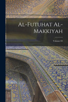 Al-Futuhat al-Makkiyah; Volume 04