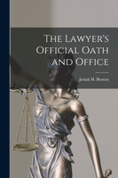 The Lawyer's Official Oath and Office