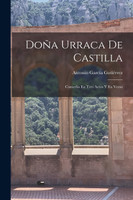 Doña Urraca De Castilla