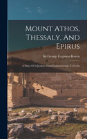 Mount Athos, Thessaly, And Epirus