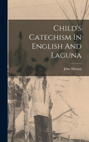 Child's Catechism In English And Laguna