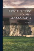 Contributions to Irish Lexicography