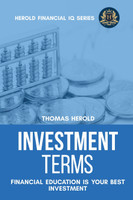 Investment Terms - Financial Education Is Your Best Investment