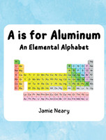 A is for Aluminum