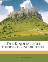 Der Kinderspiegel, Hundert Geschichten...