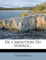 De L'abolition Du Servage...