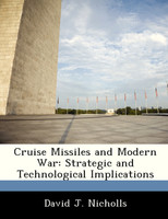 Cruise Missiles and Modern War