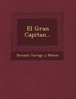 El Gran Capitan...