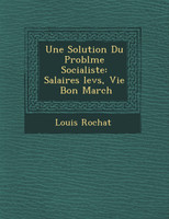 Une Solution Du Probl�me Socialiste