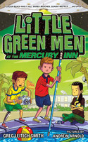 LITTLE GREEN MEN AT THE MERCURY INN