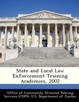 State and Local Law Enforcement Training Academies, 2002