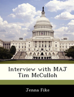 Interview with MAJ Tim McCulloh