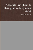 Absolute law (Triet ly nhan gian ve kiep nhan sinh)