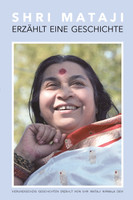 Shri Mataji Erzählt eine Geschichte