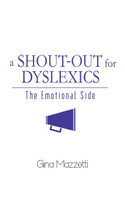 A Shout-Out for Dyslexics