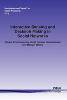 Interactive Sensing and Decision Making in Social Networks