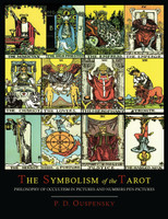 The Symbolism of the Tarot [Color Illustrated Edition]