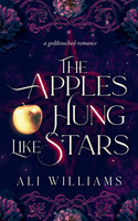 The Apples Hung Like Stars