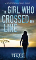 The Girl Who Crossed the Line