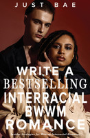 How to Write a Bestselling Interracial BWWM Romance
