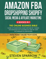 Amazon FBA, Dropshipping Shopify, Social Media & Affiliate Marketing