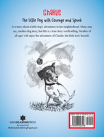 Charlie, the Little Dog with Courage and Spunk
