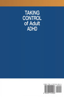 TAKING CONTROL OF ADULT ADHD