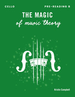The Magic of Music Theory Pre-Reading B - Cello