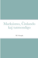 Marksismo, Ĉinlando kaj tutmondigo