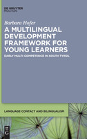 A Multilingual Development Framework for Young Learners