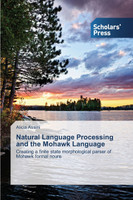 Natural Language Processing and the Mohawk Language