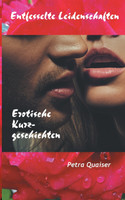Entfesselte Leidenschaften