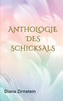 Anthologie des Schicksals