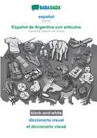 BABADADA black-and-white, español - Español de Argentina con articulos, diccionario visual - el diccionario visual