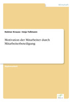 Motivation der Mitarbeiter durch Mitarbeiterbeteiligung
