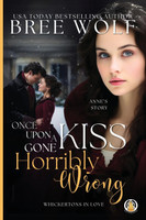 Once Upon a Kiss Gone Horribly Wrong