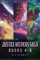 Justice Keepers Saga - Books 4-6